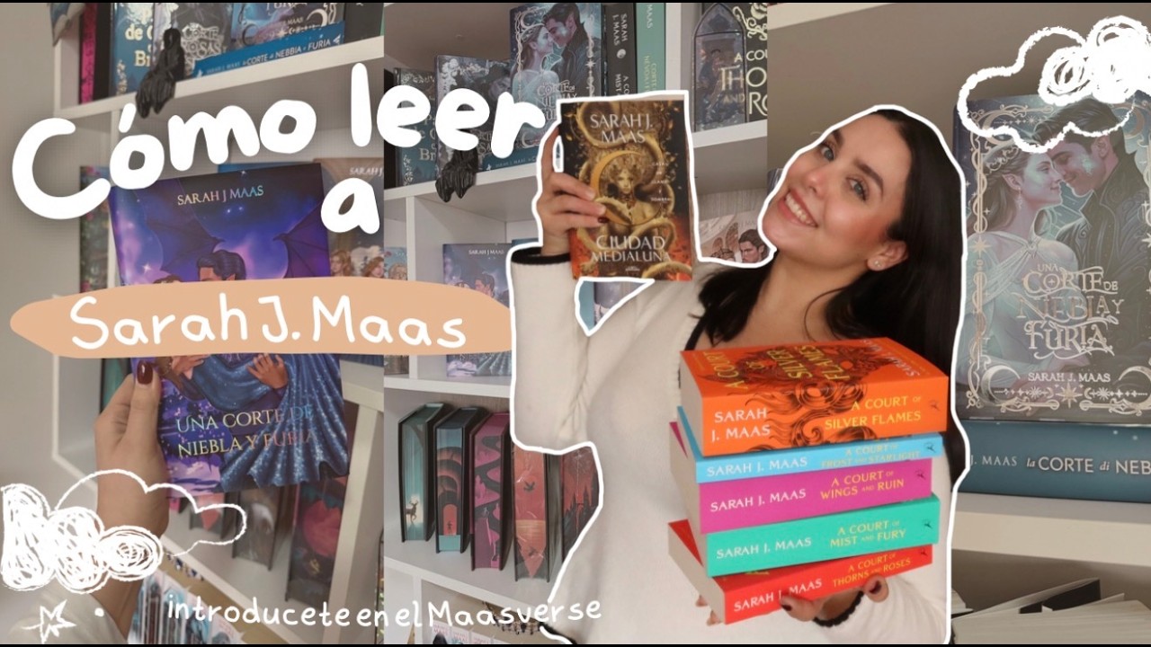 Cómo LEER a SARAH J MAAS ♡ hablamos de ACOTAR 6, orden de lectura recomendado y más!