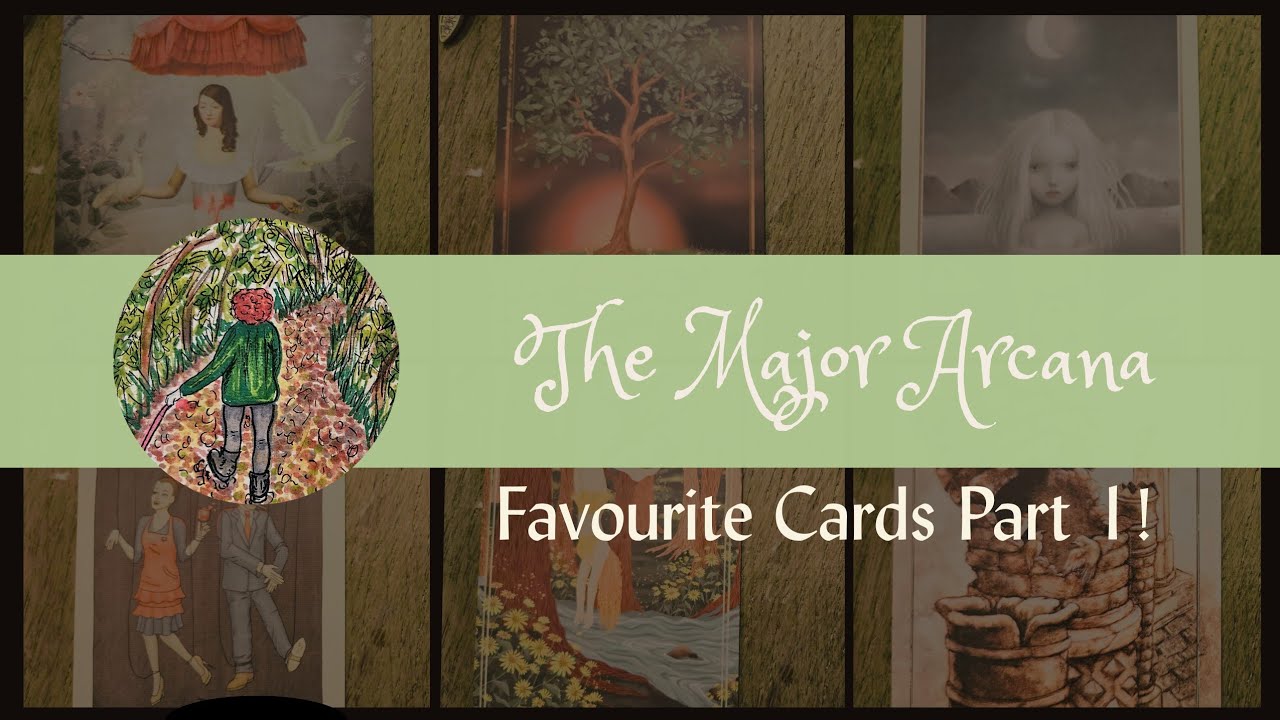 FAVOURITE TAROT CARDS #1 - The Major Arcana