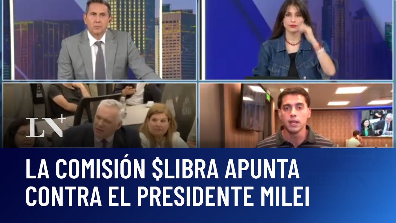 Informe final: la Comisi&oacute;n $LIBRA apunta contra el presidente Milei