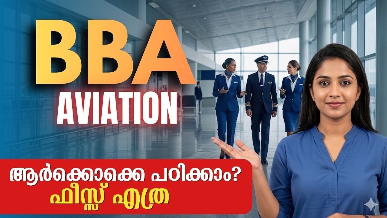 BBA Aviation in Malayalam: Best Colleges, Fees & Placements 2026