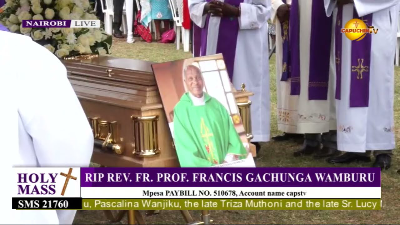 18-10-2021 CAPUCHIN TV LIVE: RIP Rev. Fr. Prof. Francis Gachunga Wamburu