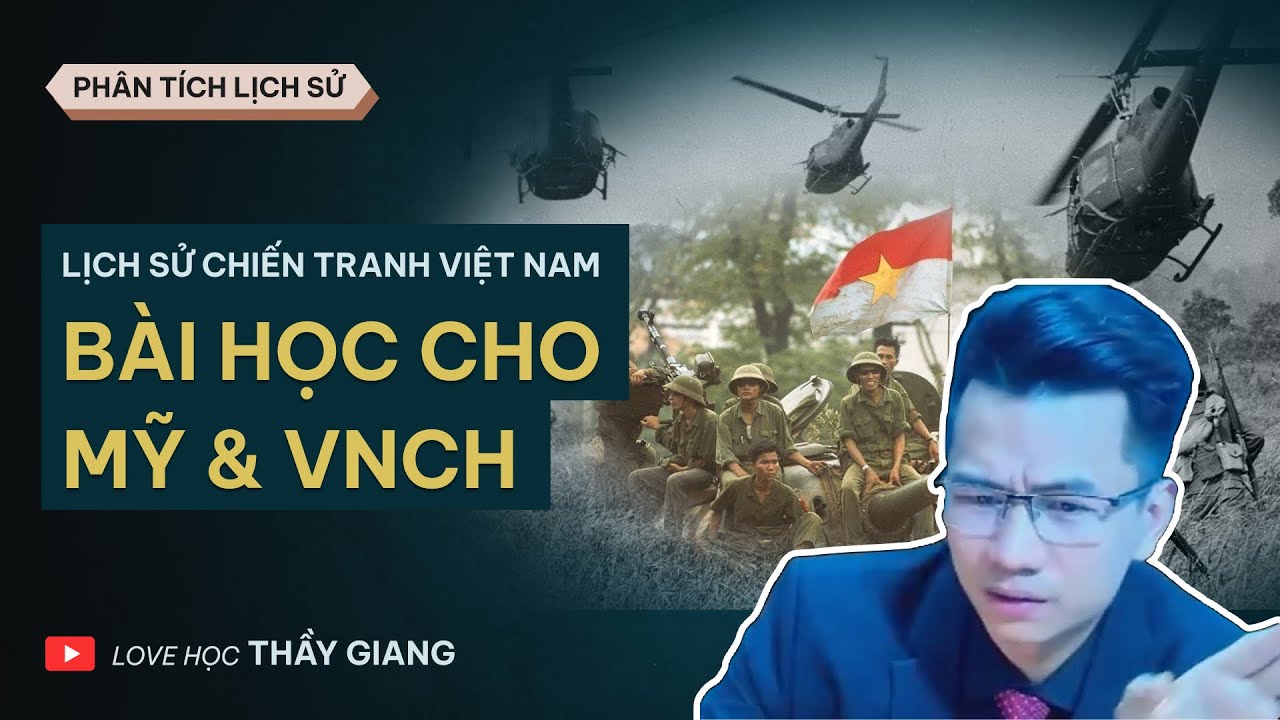 Thầy Hữu Giang dạy Lịch sử: Bài học cho Mỹ và VNCH | Cuộc kháng chiến chống Mỹ
