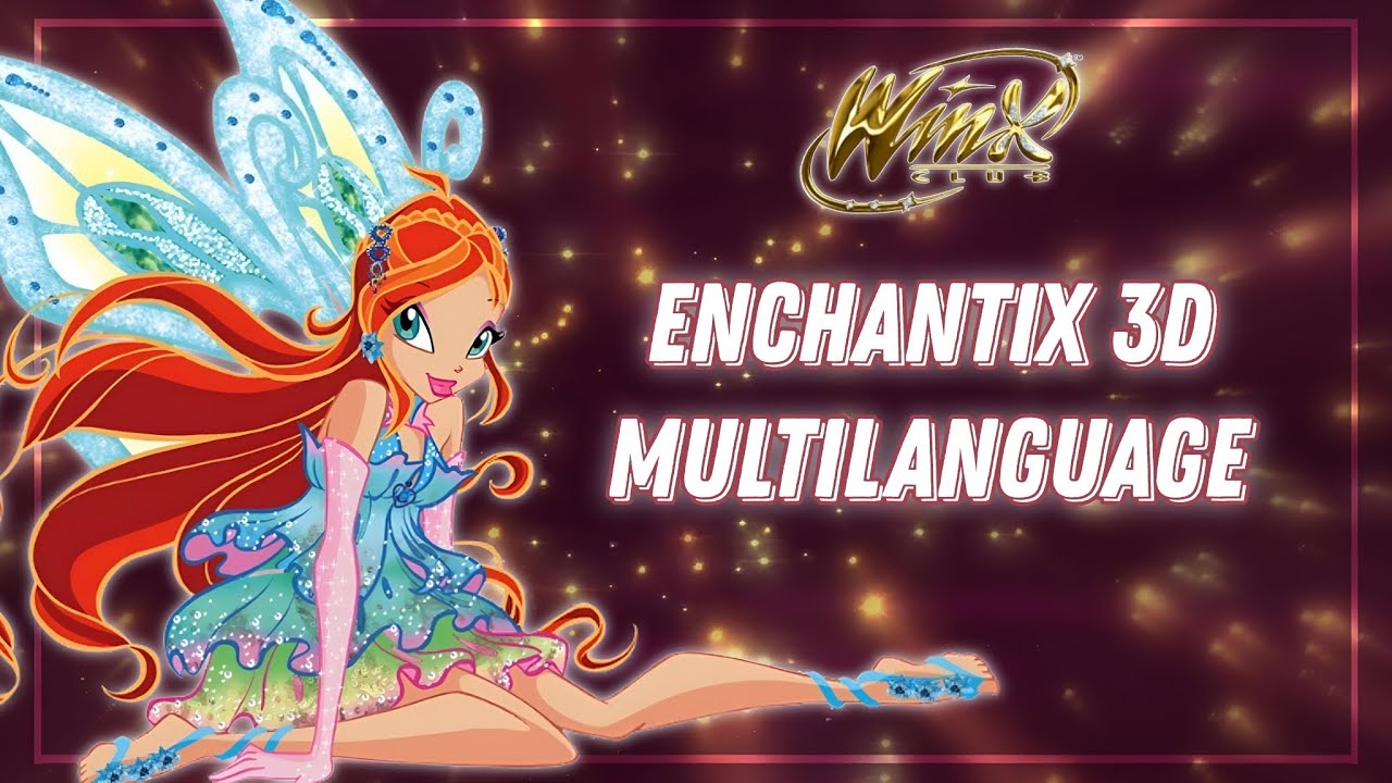 Winx Club - Enchantix 3D multilanguage (11 versions)