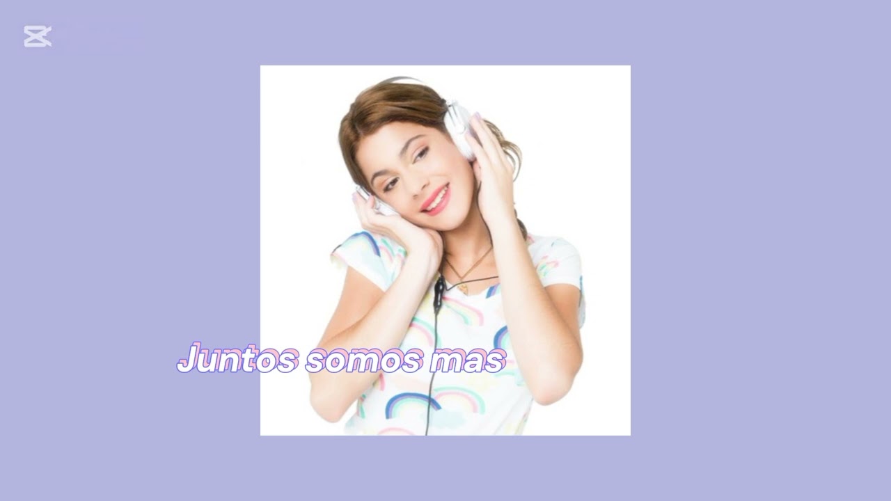 VIOLETTA JUNTOS SOMOS MAS 〖speed up〗💜