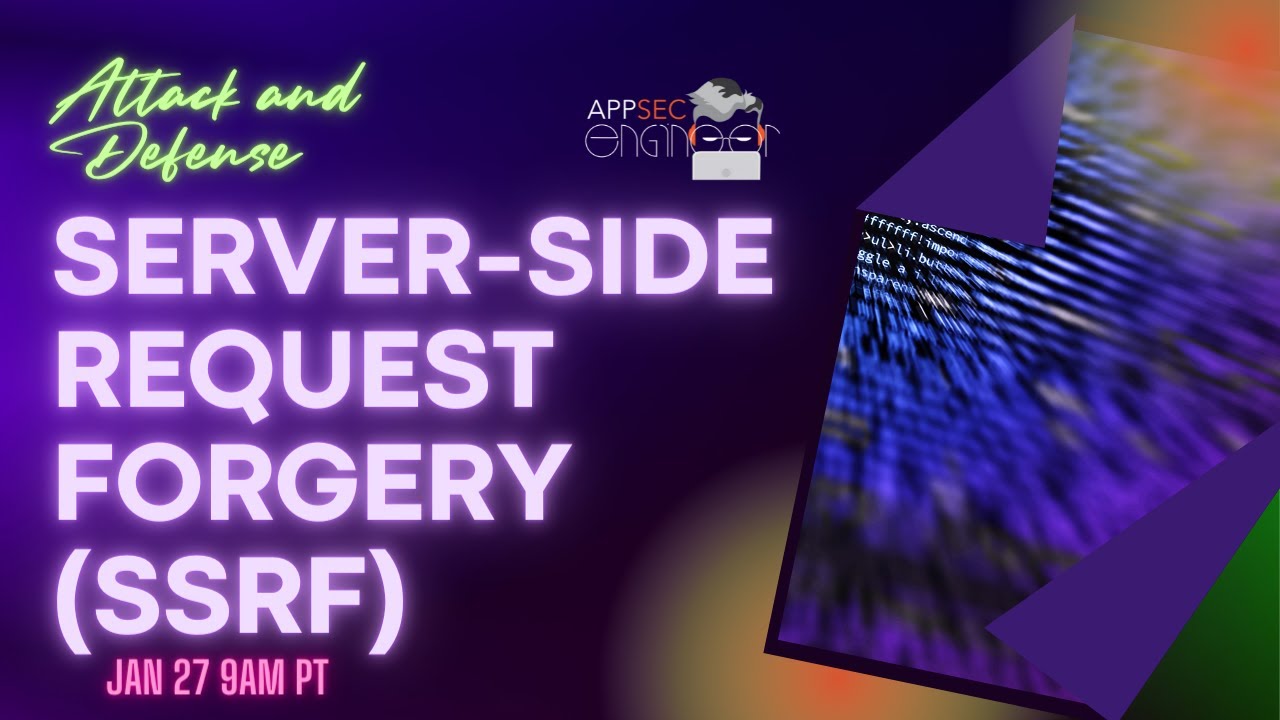 SSRF Attack and Defense - Live Workshop