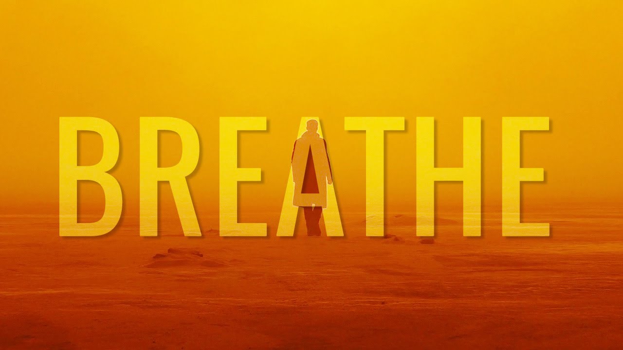Blade Runner 2049 | Breathe