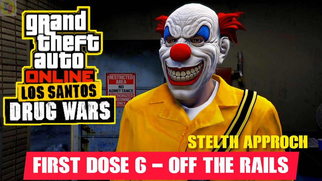FIRST DOSE 6 | Off The Rails (stelth guide) GTA Online Los Santos Drug War Mission Walkthrough Solo