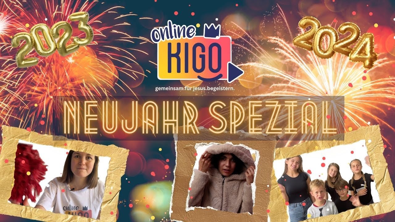 Online KiGo I Neujahr Spezial - Spiel, Spaß und eine gute Botschaft für Kinder