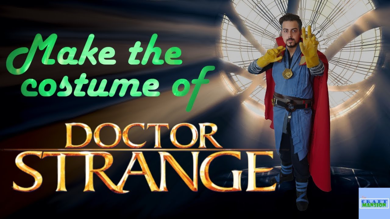 Doctor Strange | Make Dr. Strange's Costume