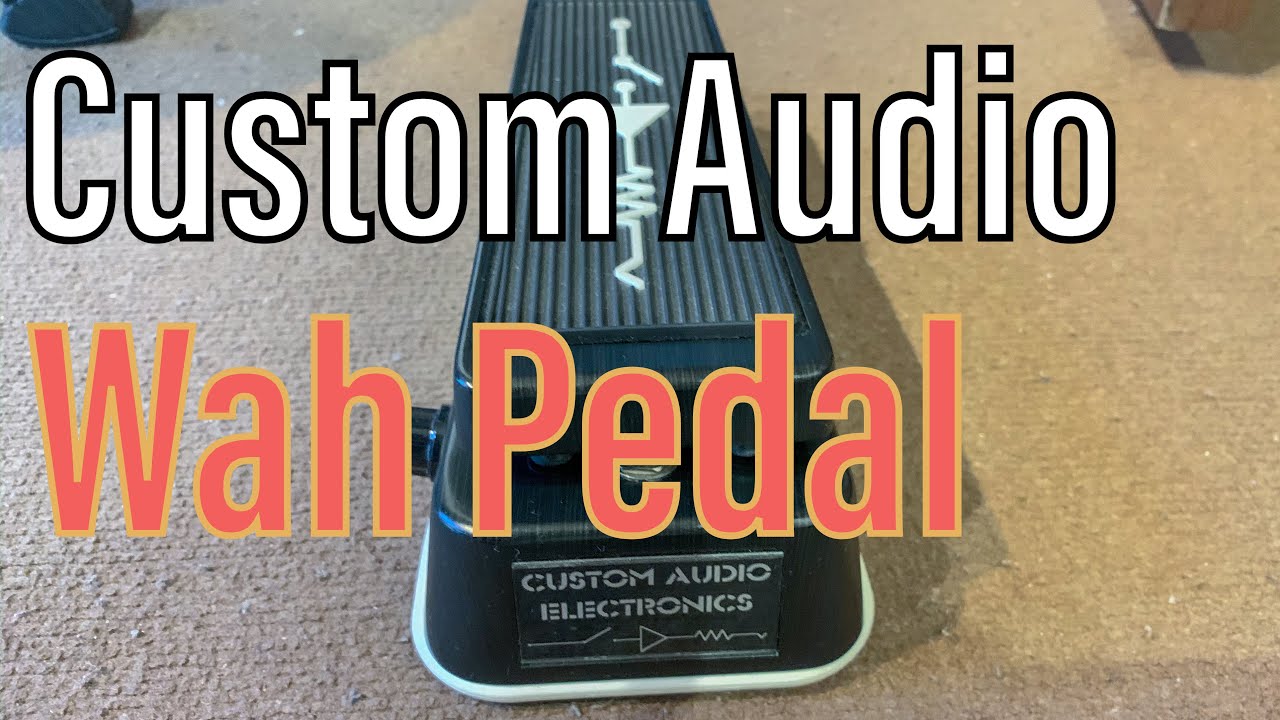 Custom Audio - MC404 CAE Wah
