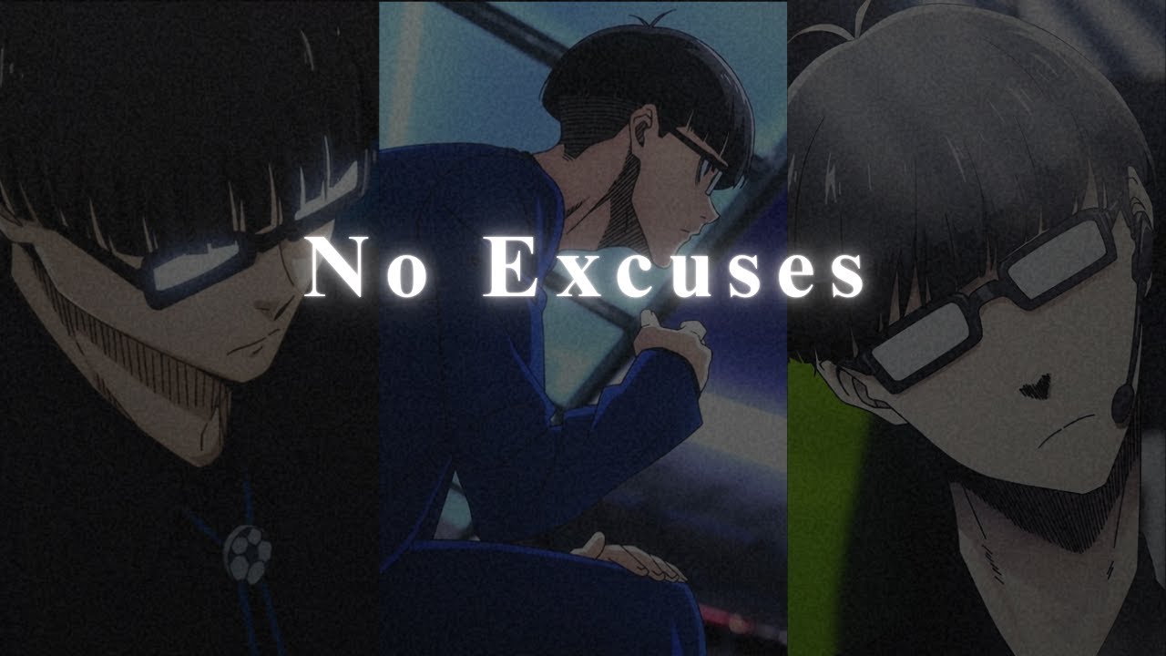 No One Cares About Your Excuses - Jinpachi Ego Motivational Speech.