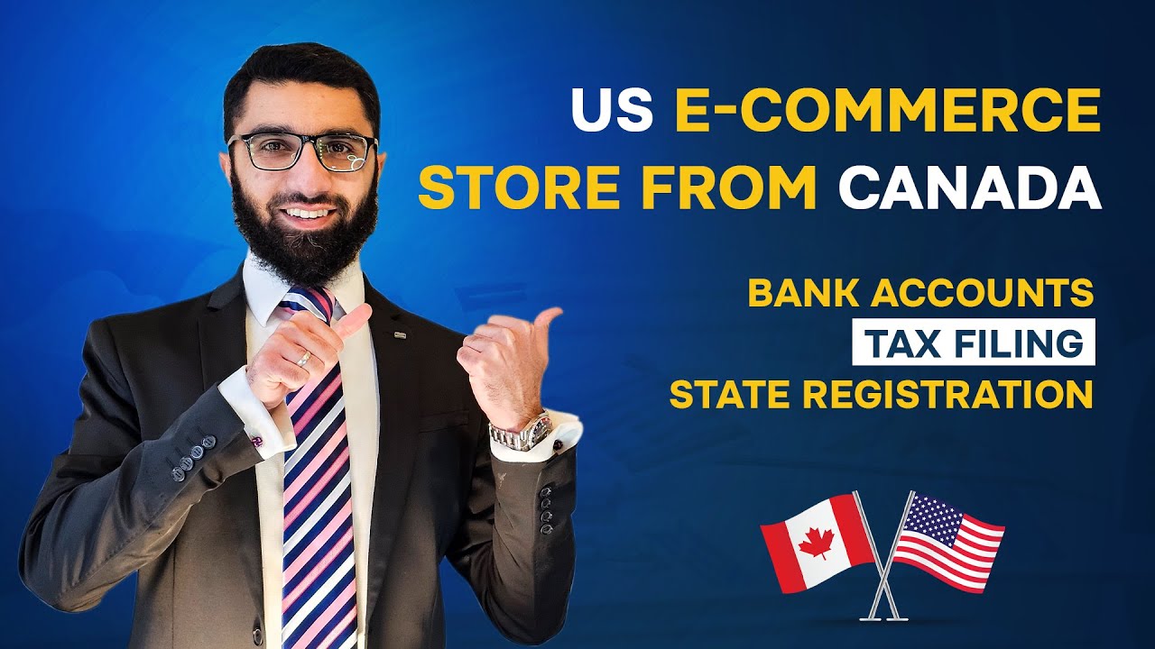 Everything you need to know about running a US E-commerce Business from Canada