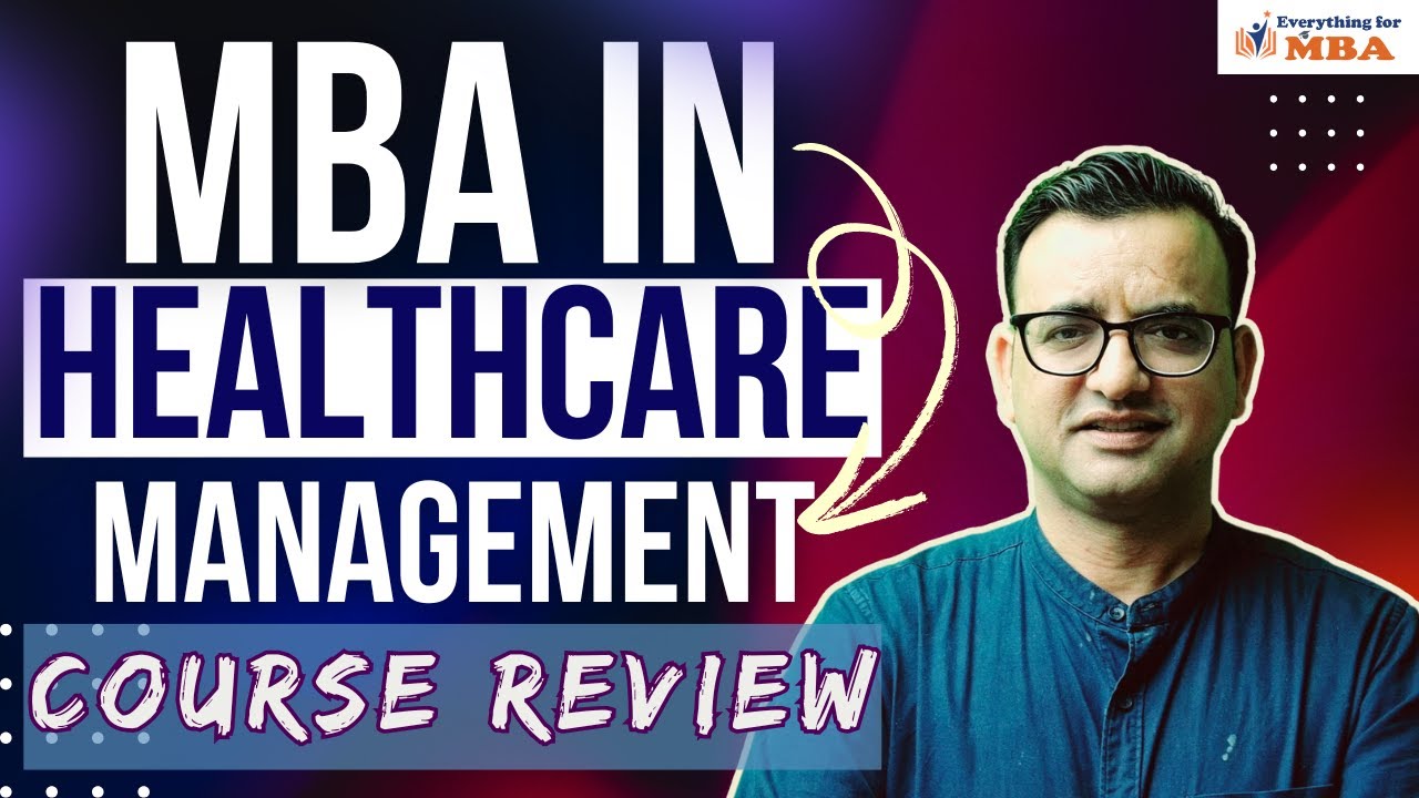 MBA IN HEALTHCARE MANAGEMENT | COURSE DETAILS | CAREER & SCOPE 💥 | COLLEGES | JOBS | ADMISSION 2025