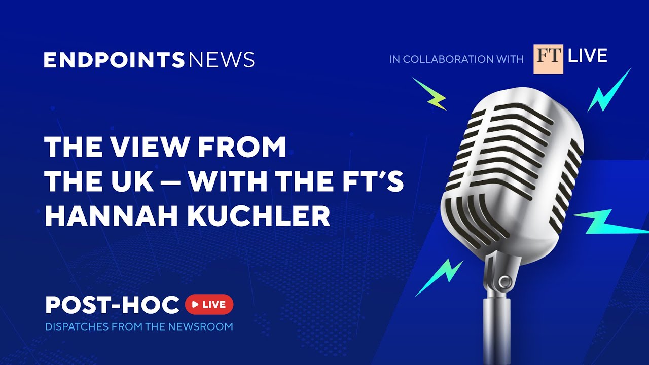 M&A, MFN, and the view from the UK — with the FT’s Hannah Kuchler