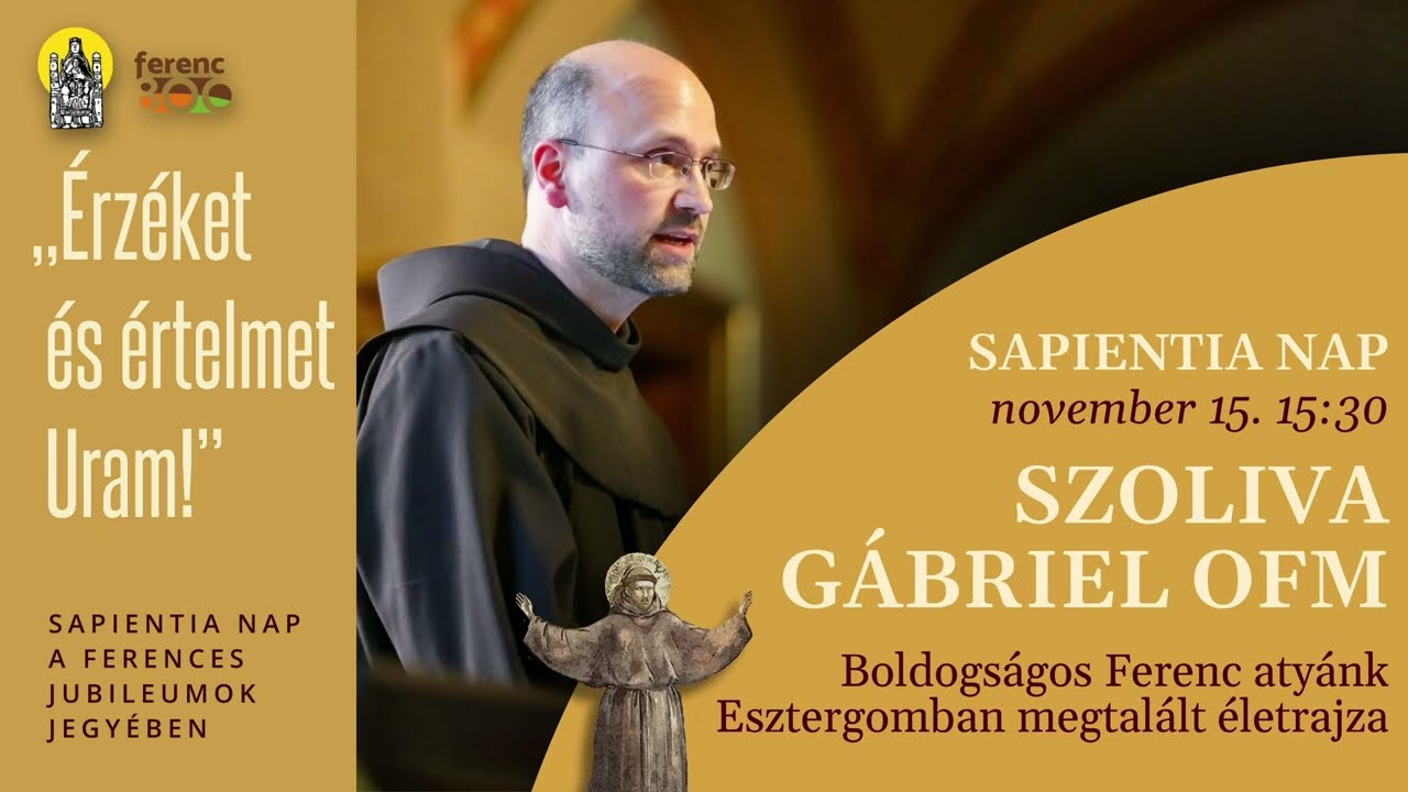 Szoliva Gábriel OFM | Sapientia Nap, 2025. 11. 15.