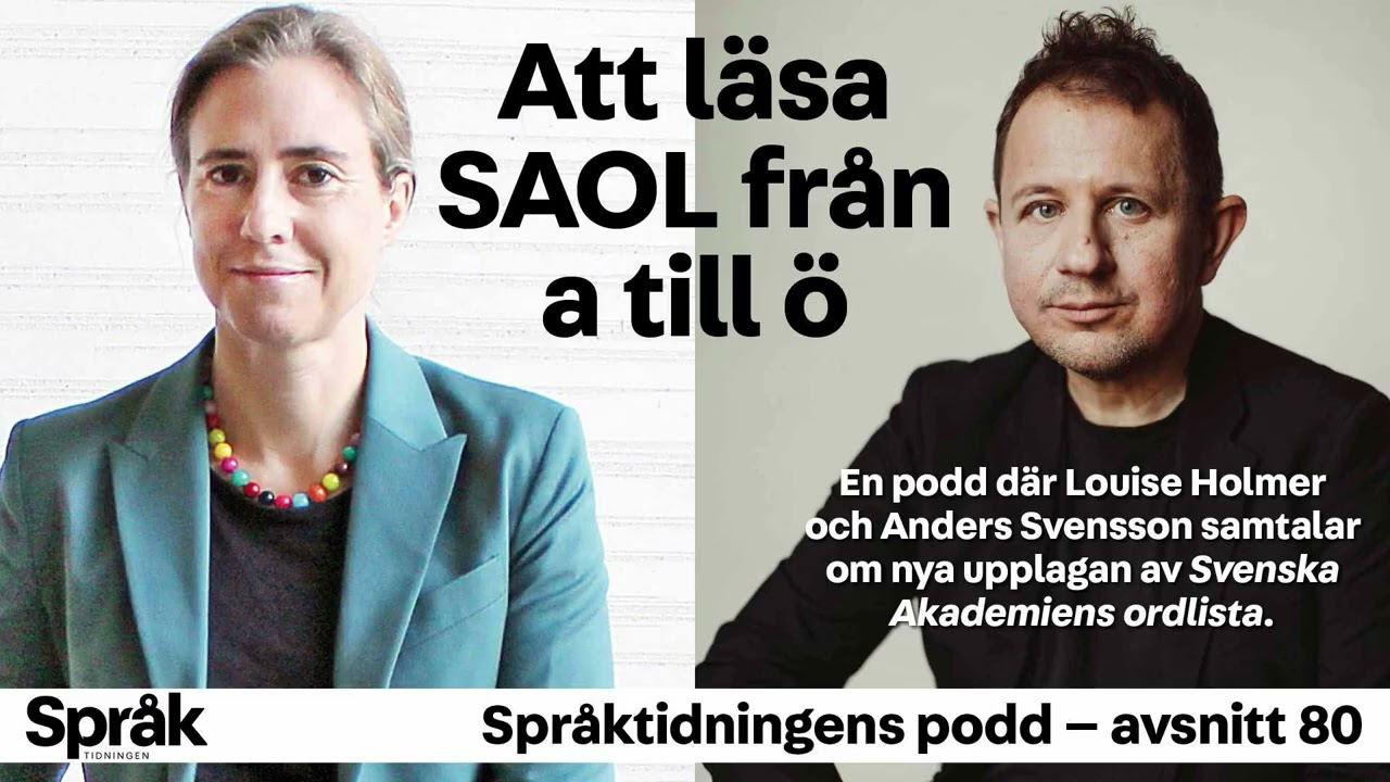 Att läsa SAOL från a till ö – Språktidningens podd: avsnitt 80