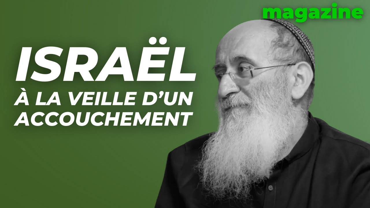 Israël est à la veille d'un accouchement, avec Oury Cherki
