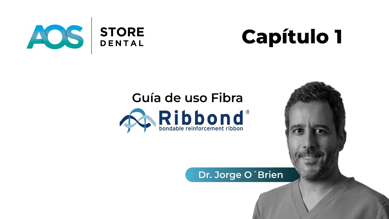 Guía de uso Fibra Ribbond con el Dr. Jorge O´Brien.