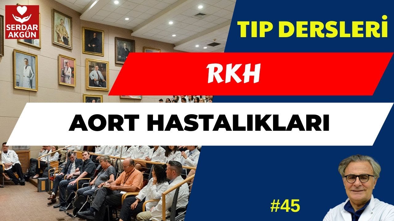 45. ROMATİZMAL KAPAK HASTALIKLARI, Kardiyoloji, Aort Kapak Hastalıkları, Serdar Akgün