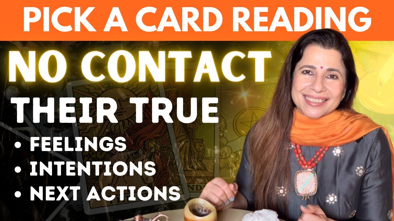 🙅🏽‍♀️ No Contact: Their True Feelings, Intentions & Actions 🤔 | Timeless #PickACard #TarotReading