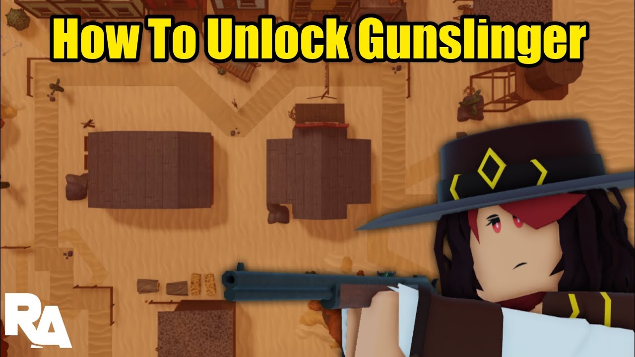 How To Get Gunslinger?