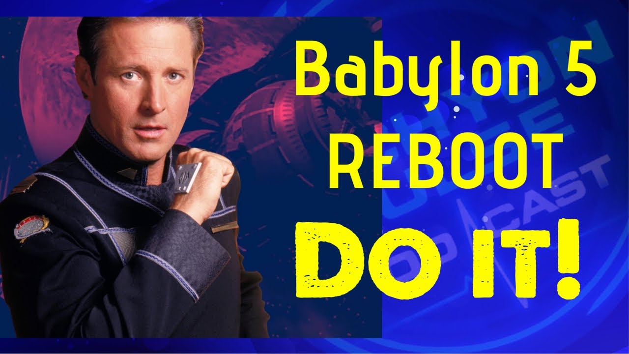 Шокирующая причина, почему полноценный перезапуск Babylon 5 &mdash; лучший вариант