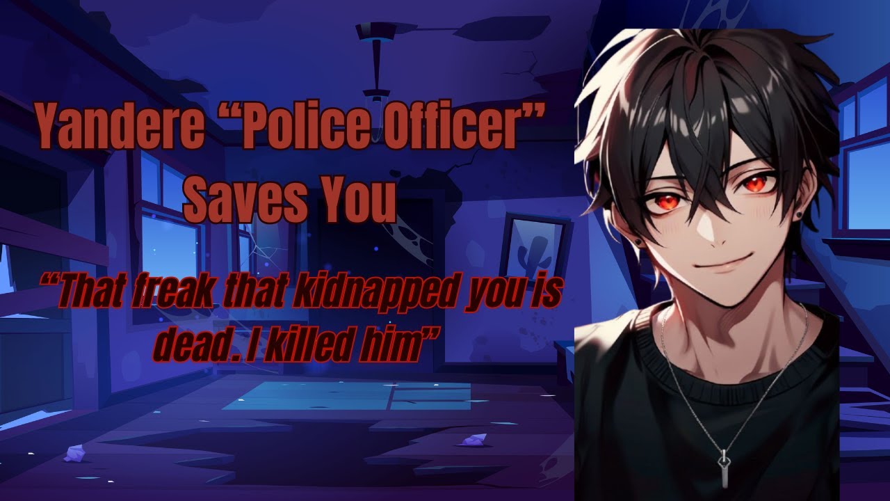 [ASMR RP] [MFA] Yandere Police comes 