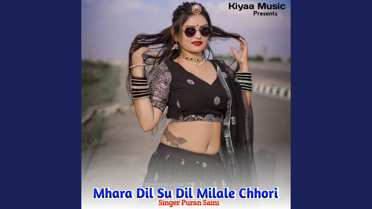 Mhare Dil Su Dil Milale Chhori