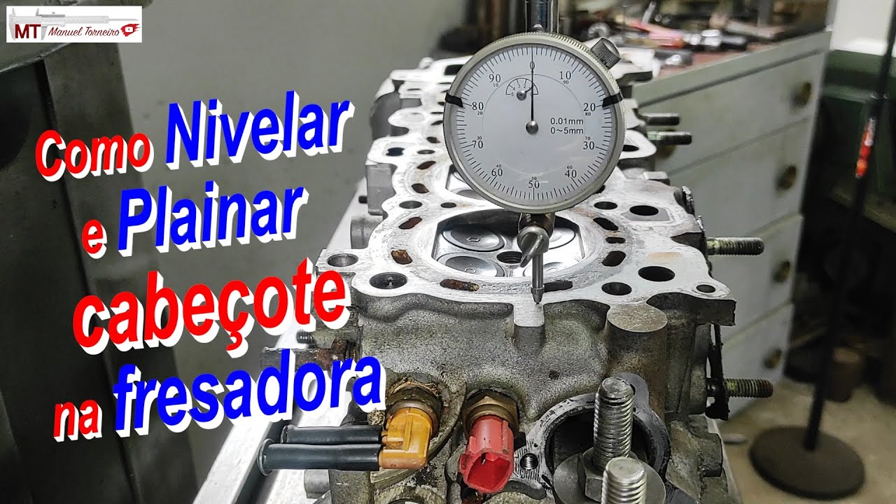 COMO NIVELAR e PLAINAR CABEÇOTE na FRESADORA * How to resurface a engine head on milling machine