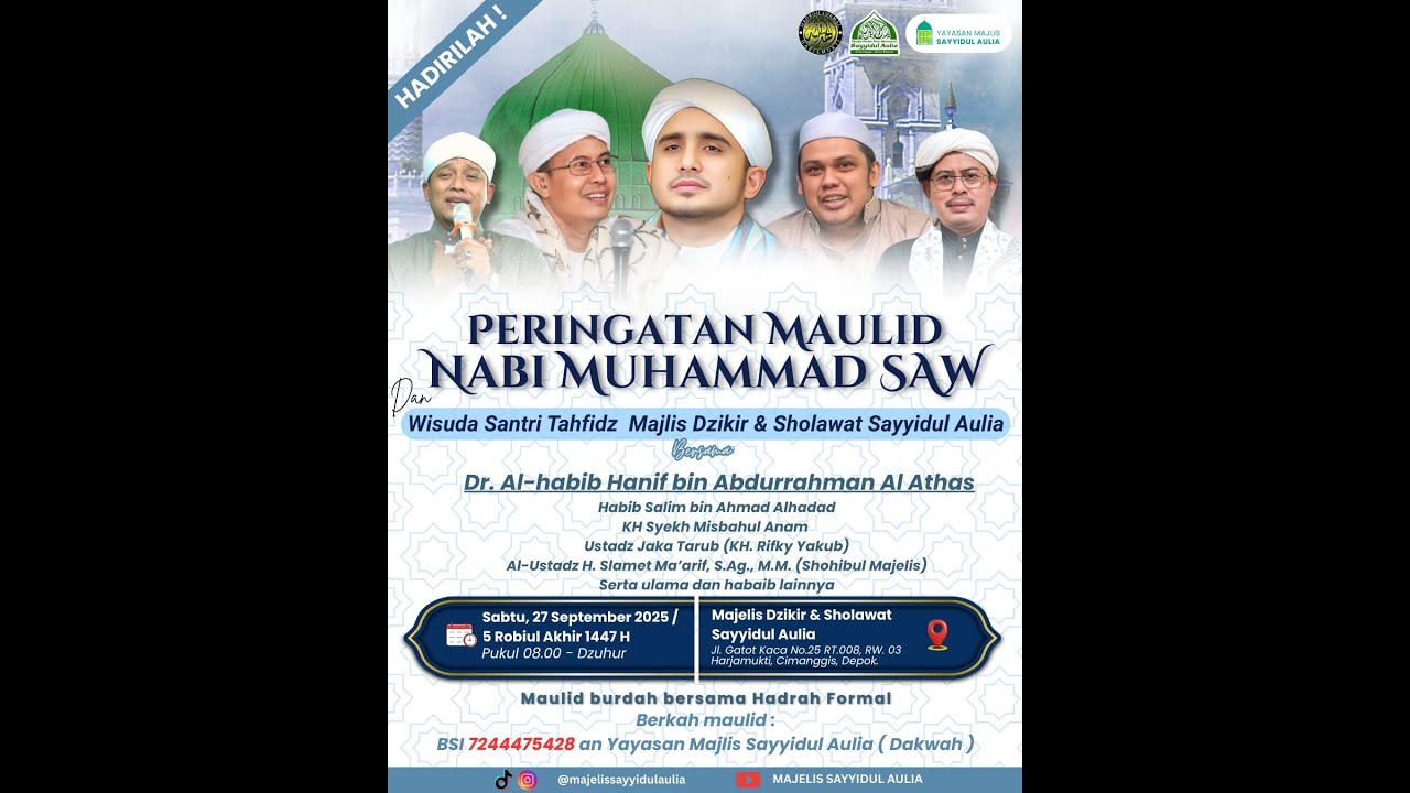 Peringatan Maulid Nabi Muhammad SAW,  Wisuda Santri Tahfidz Majlis Dzikir & Sholawat Sayyidul Aulia