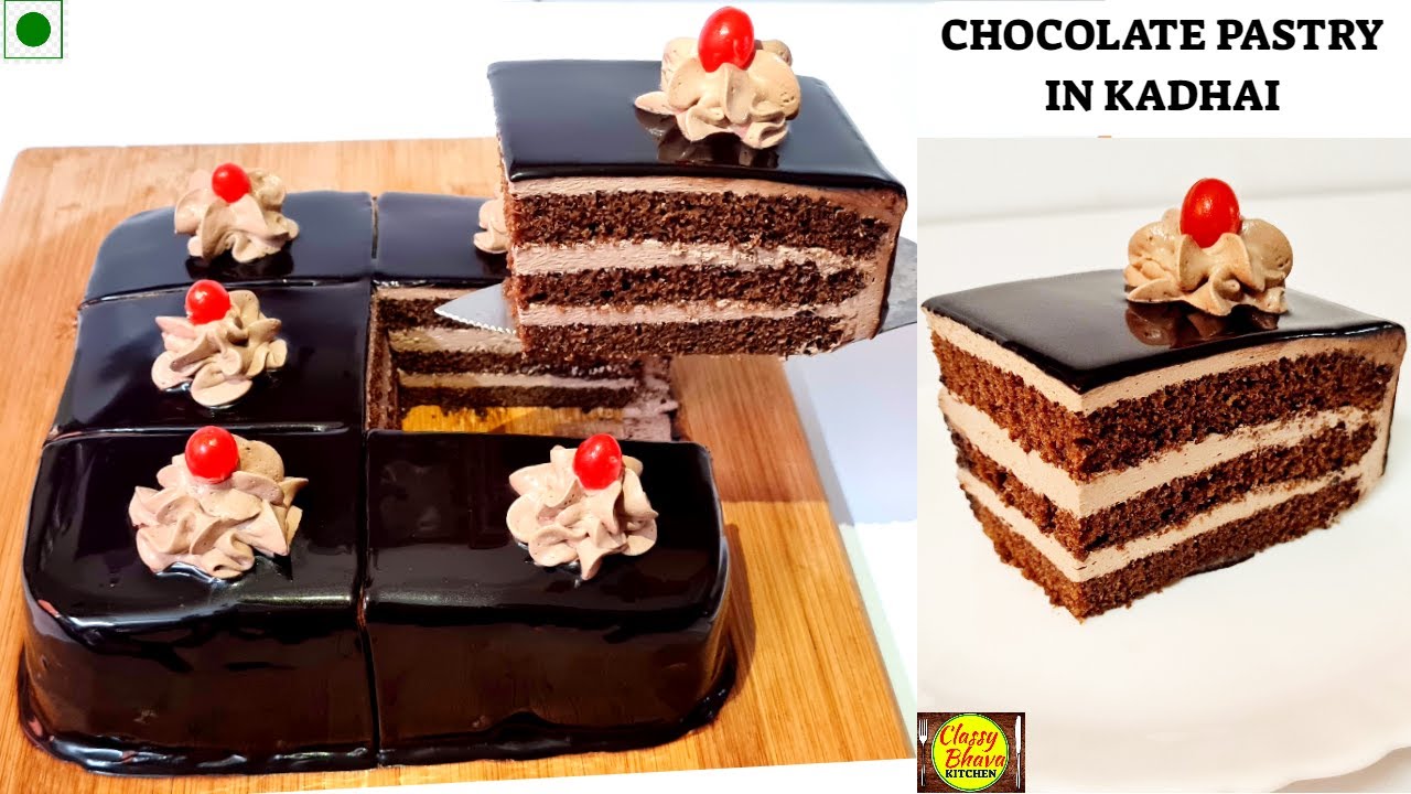 Chocolate Pastry In Kadhai | कढ़ाई में बनाएं बेकरी सी चॉकलेट पेस्ट्री बिनाअंडा,ओवन,दही,कंडेंस्ड मिल्क