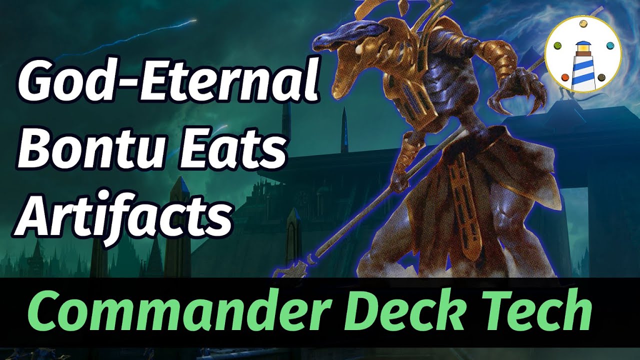 MTG Commander Deck Tech  - God-Eternal Bontu Artifacts