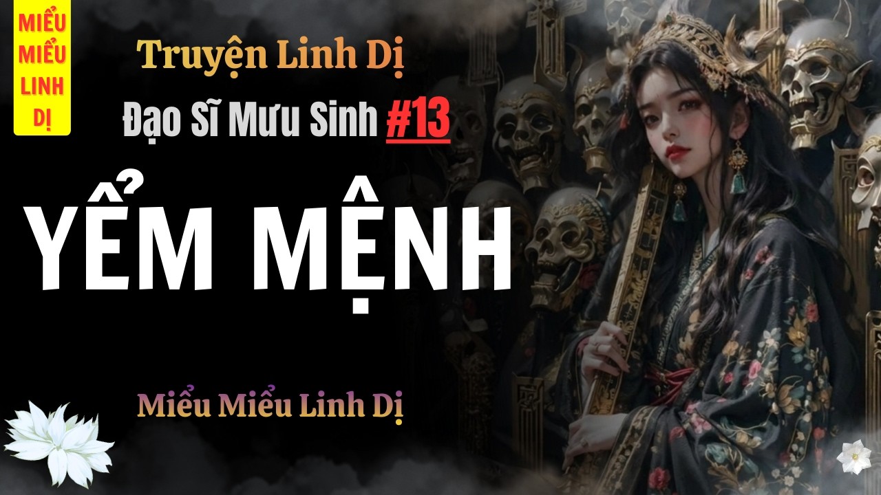 [ Truyện Linh Dị ] Yểm Mệnh | Miểu Miểu Linh Dị