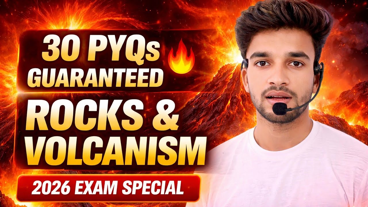 Rocks & Volcanism Top 30 PYQs 🔥 || 2026 Exam Special || All Competitive Exams