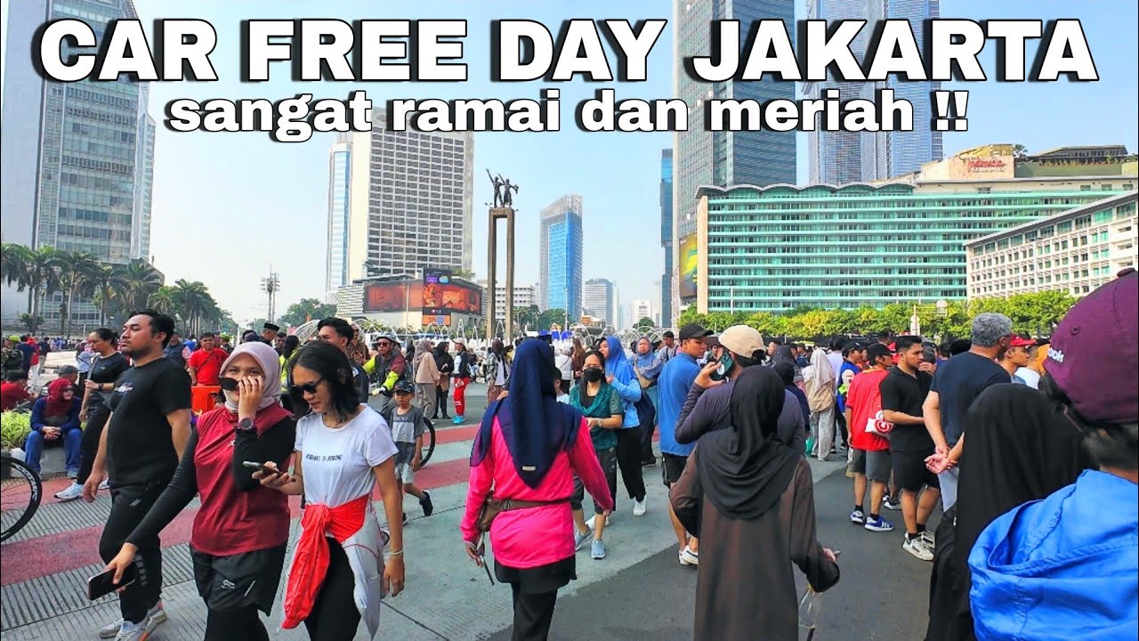 CAR FREE DAY JAKARTA DI TAHUN 2025 ! BERLANGSUNG MERIAH DAN TAMBAH RAMAI ! | exprience walk tour 