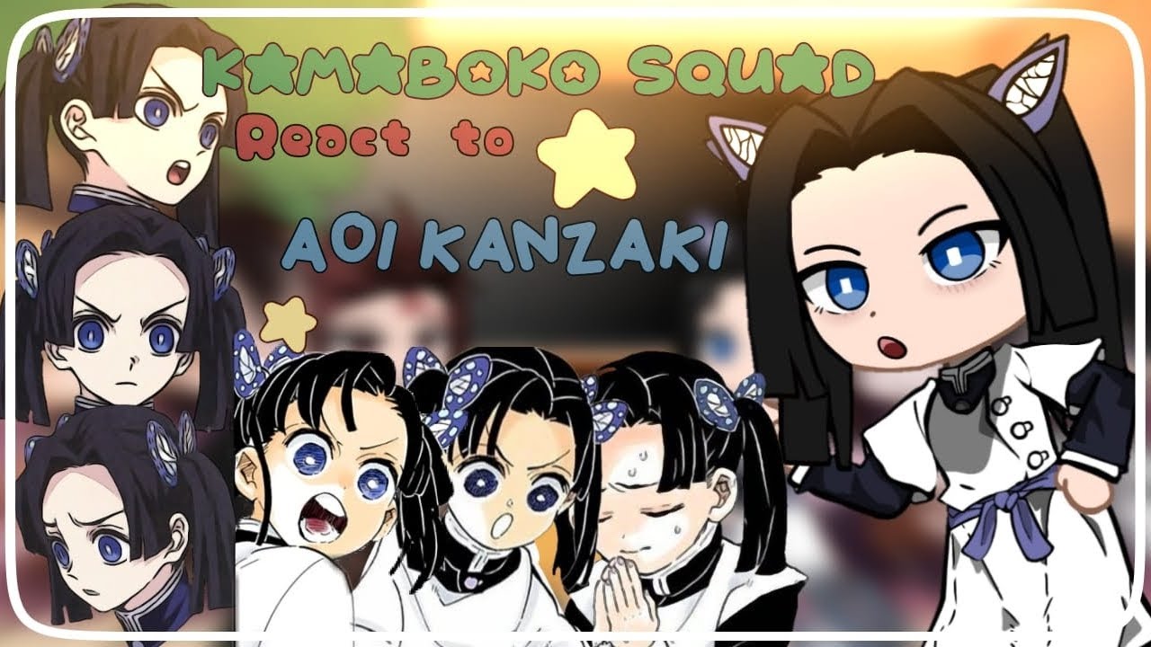 Kamaboko Squad react to Aoi Kanzaki || Enjoy🌊🌿 ||