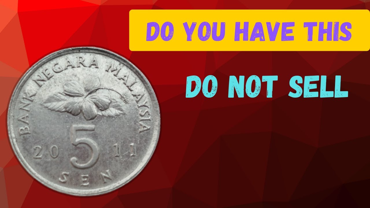 The Hidden History of Malaysia&rsquo;s 5 Sen Coin (2011) &ndash; Shocking Details Inside!&rdquo;