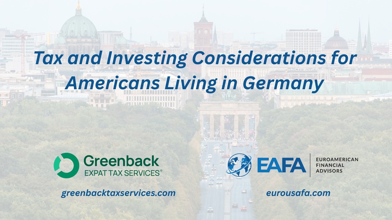 Tax and Investing Considerations for Americans Living in Germany