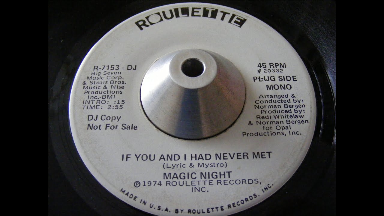 Magic Night - If You and I Had Never Met.. ( Northern Soul )
