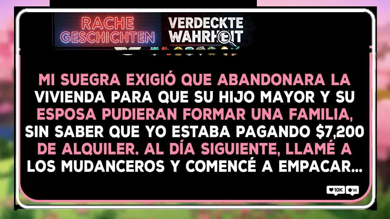 Mi Suegra Exigió Que Dejase La Casa Para Su Hijo Mayor Y Su Esposa, Sin Saber Que Yo Pagaba $7