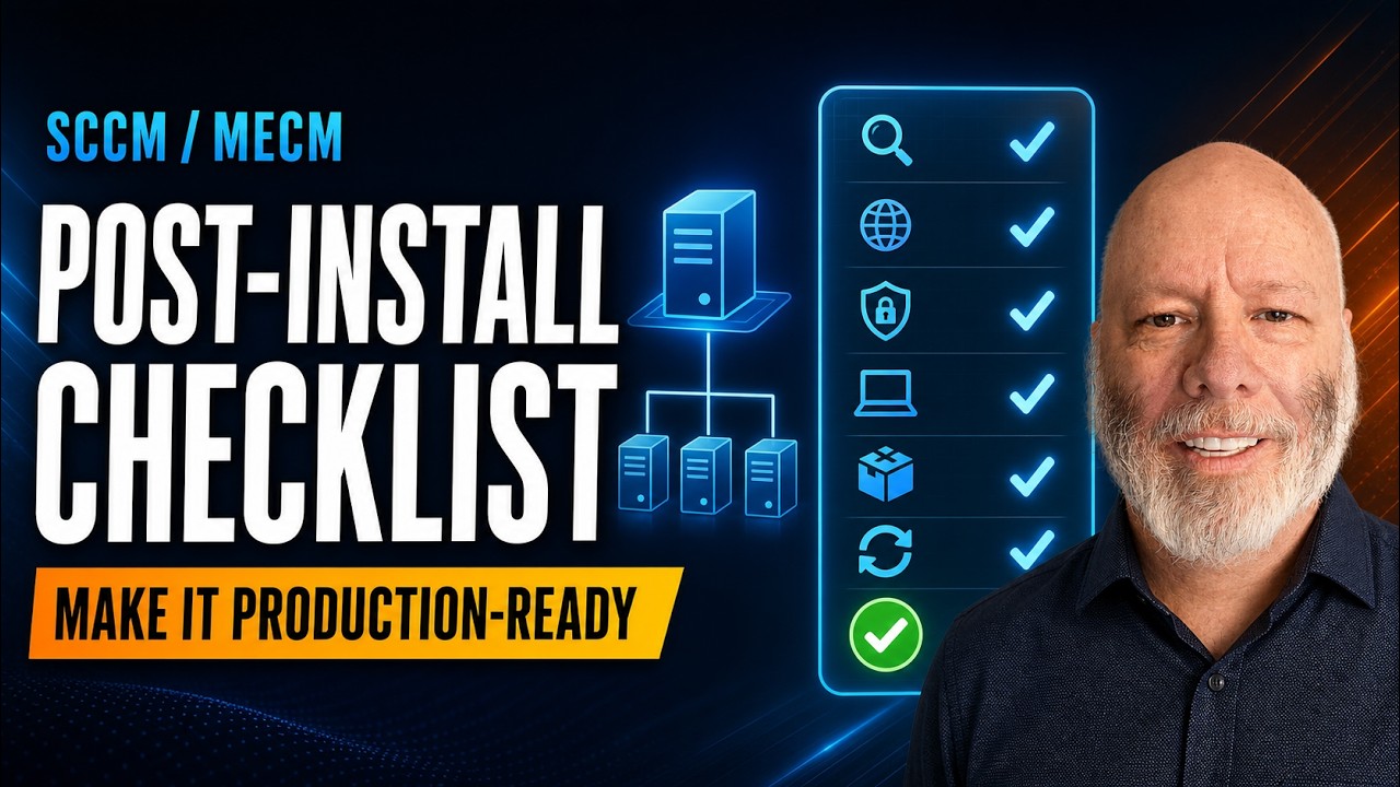 Configuration Manager SCCM MECM | Essential Post-Installation Configuration Tasks