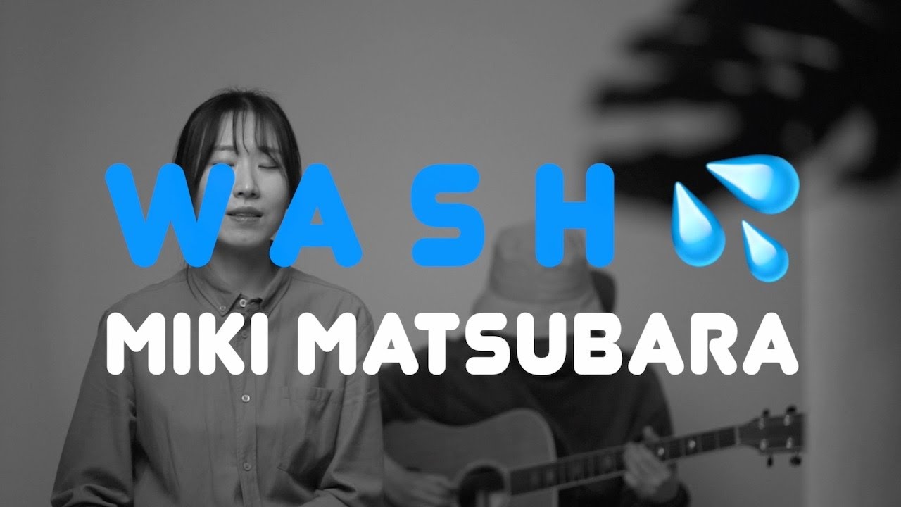 Miki Matsubara - WASH (Live Acoustic Cover)