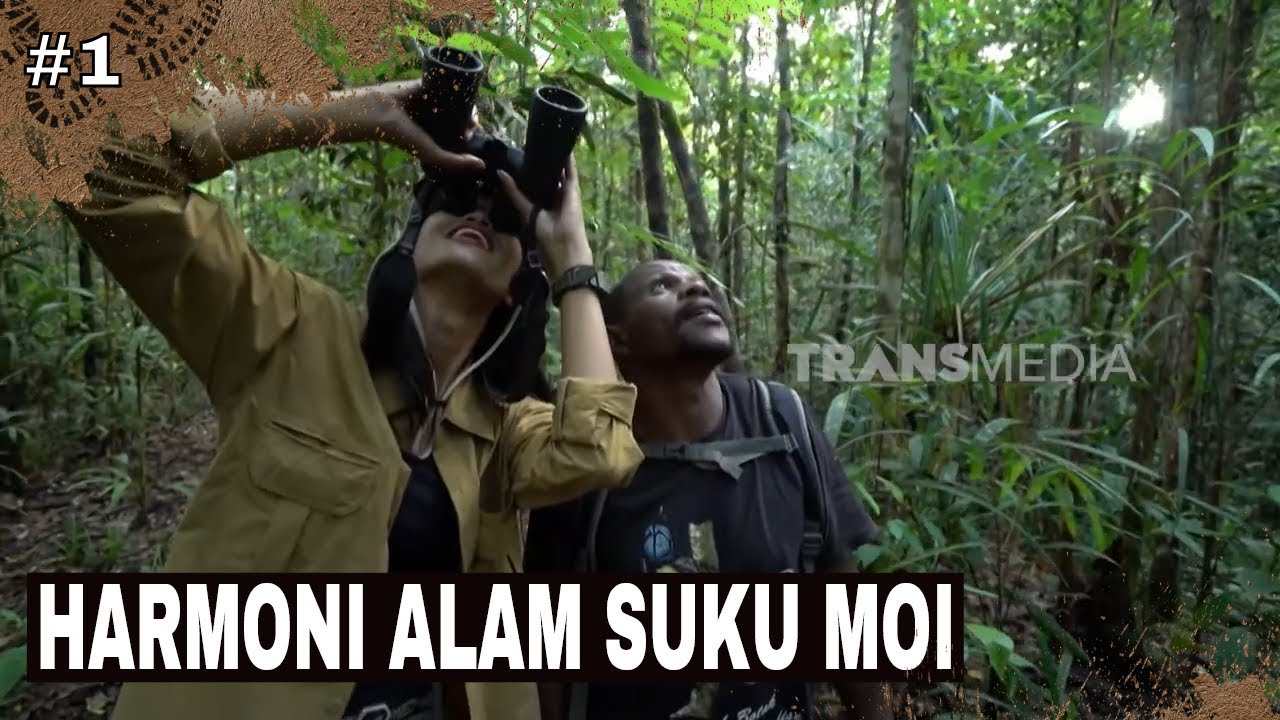 HARMONI ALAM SUKU MOI | JEJAK PETUALANG (18/06/25) Part 1