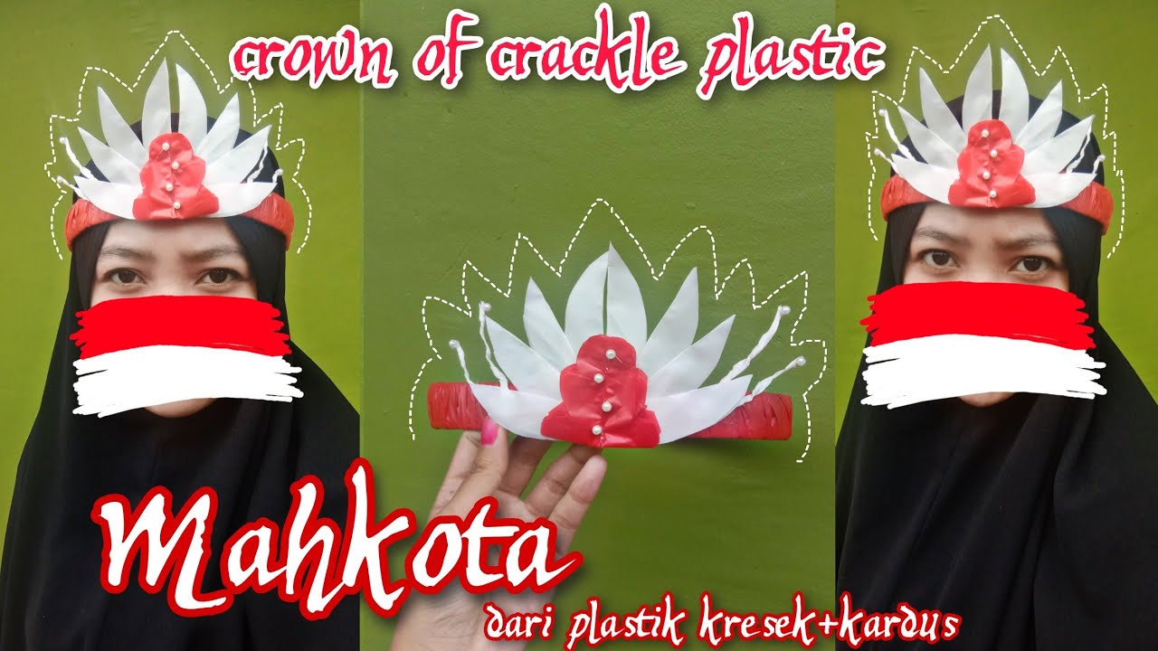 Mahkota Merah putih dari plastik kresek+kardus| Red and white crown of plastic + cardboard | Recycle