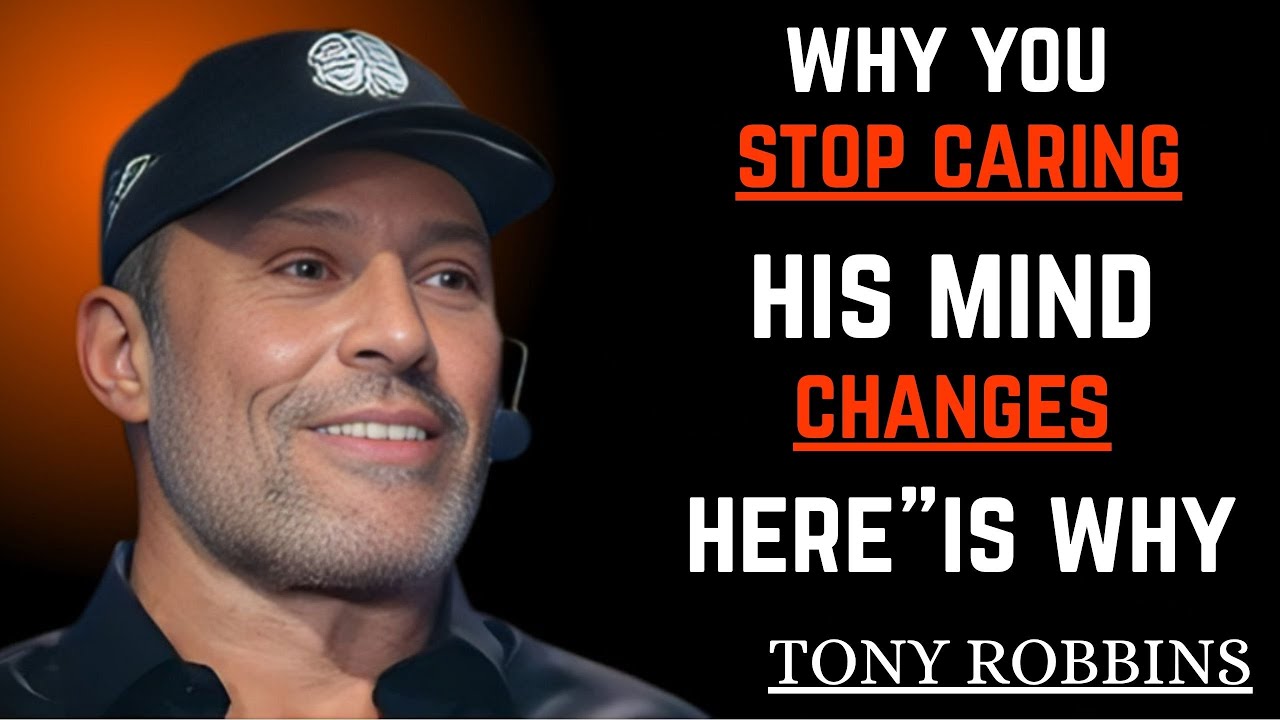 When You Stop Caring, His Thoughts Change – Here’s Why! | Tony Robbins Motivation