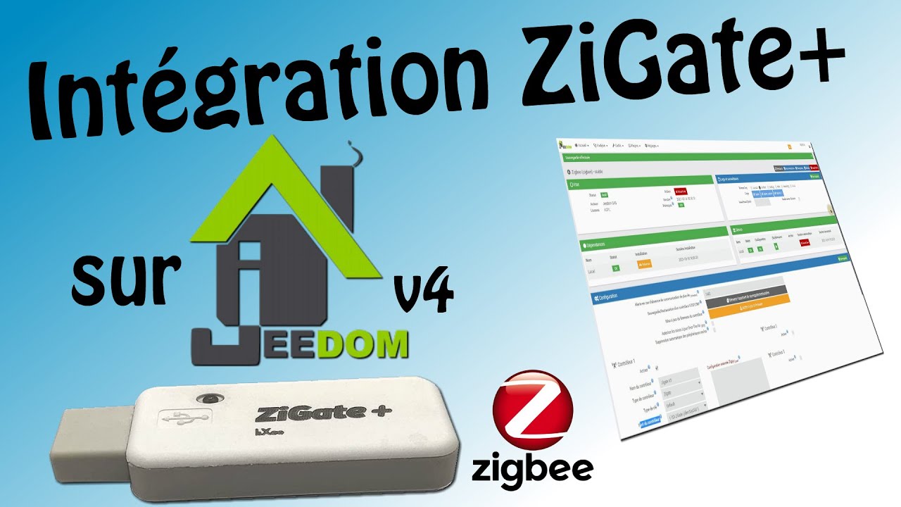 Int&eacute;gration de la cl&eacute; USB Zigate sous Jeedom Passerelle Zigbee