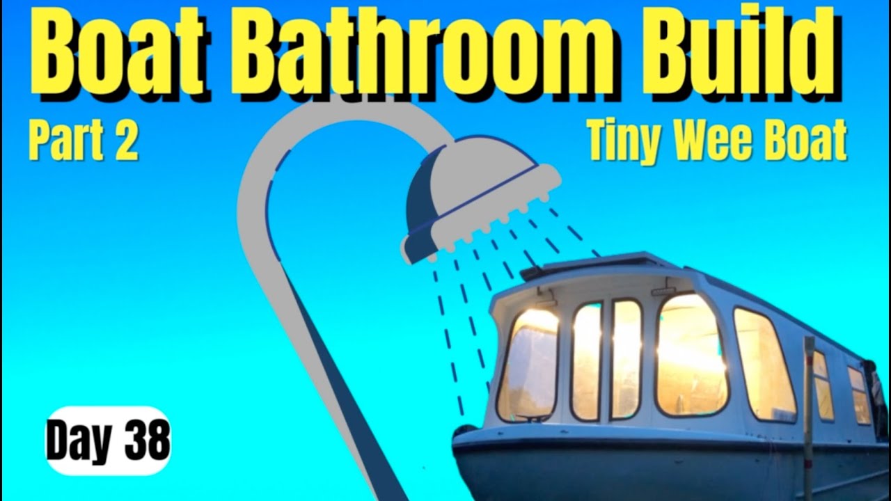 Wet room build - Part 2 - Renovating our Tiny House Boat Day 38