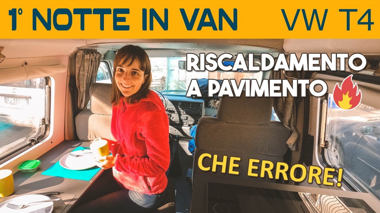 Test RISCALDAMENTO a PAVIMENTO in camper GAS FREE 🚐 1° notte sottozero 😬 Camperizzazione VW T4