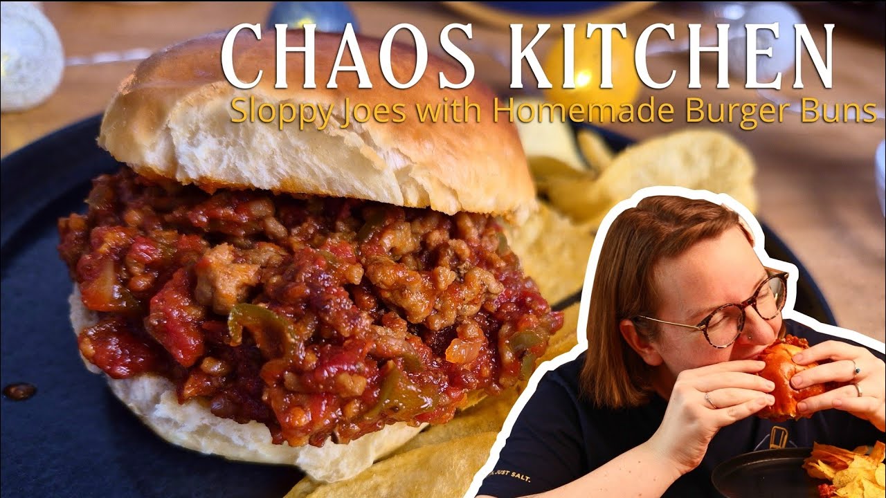 Let's Make My Softest Hamburger Buns and Best Sloppy Joe Recipe | Chaos Kitchen