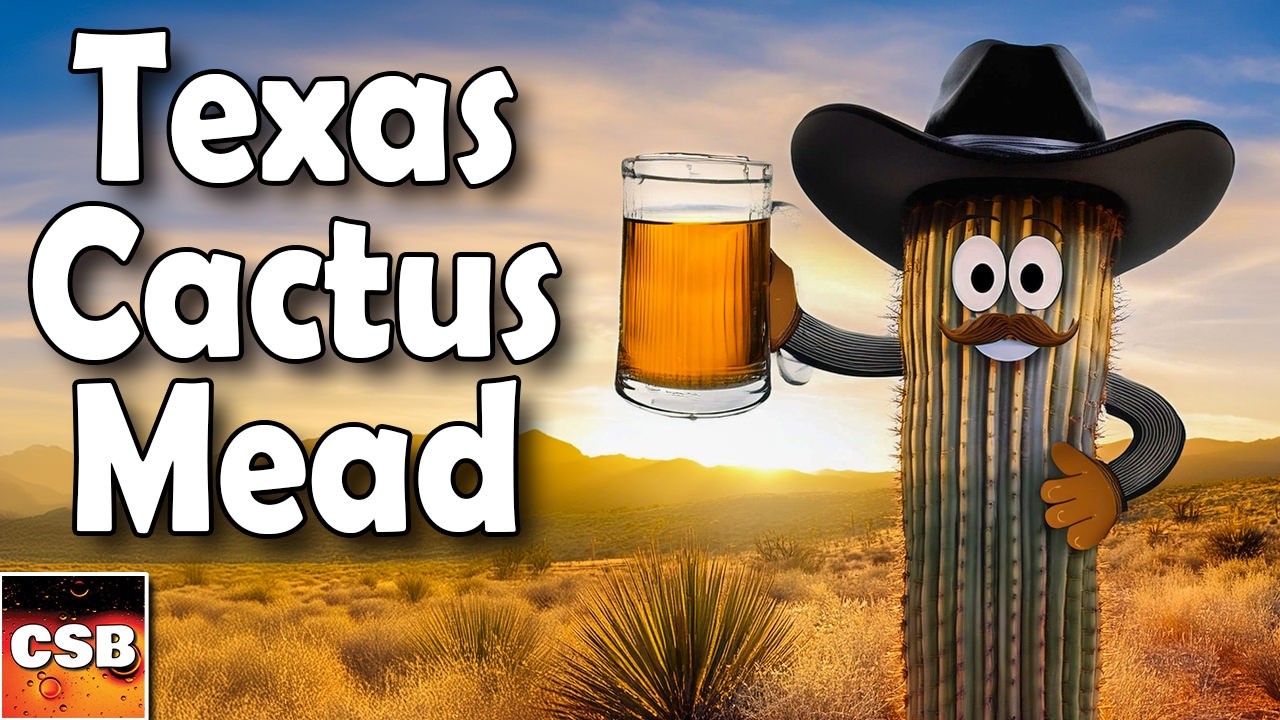 Texas Cactus Mead - How to Make Mead at Home
